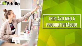 Triplázd meg a produktivitásod! online tréning
